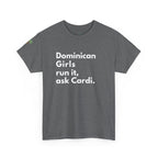 Dominican Girls Run It Ask Cardi Tee - Irie Blues Boutique
