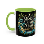 A Mother Love Mug Tropical Mothers Love Mug