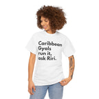 Caribbean Gyals Run It T-Shirt
