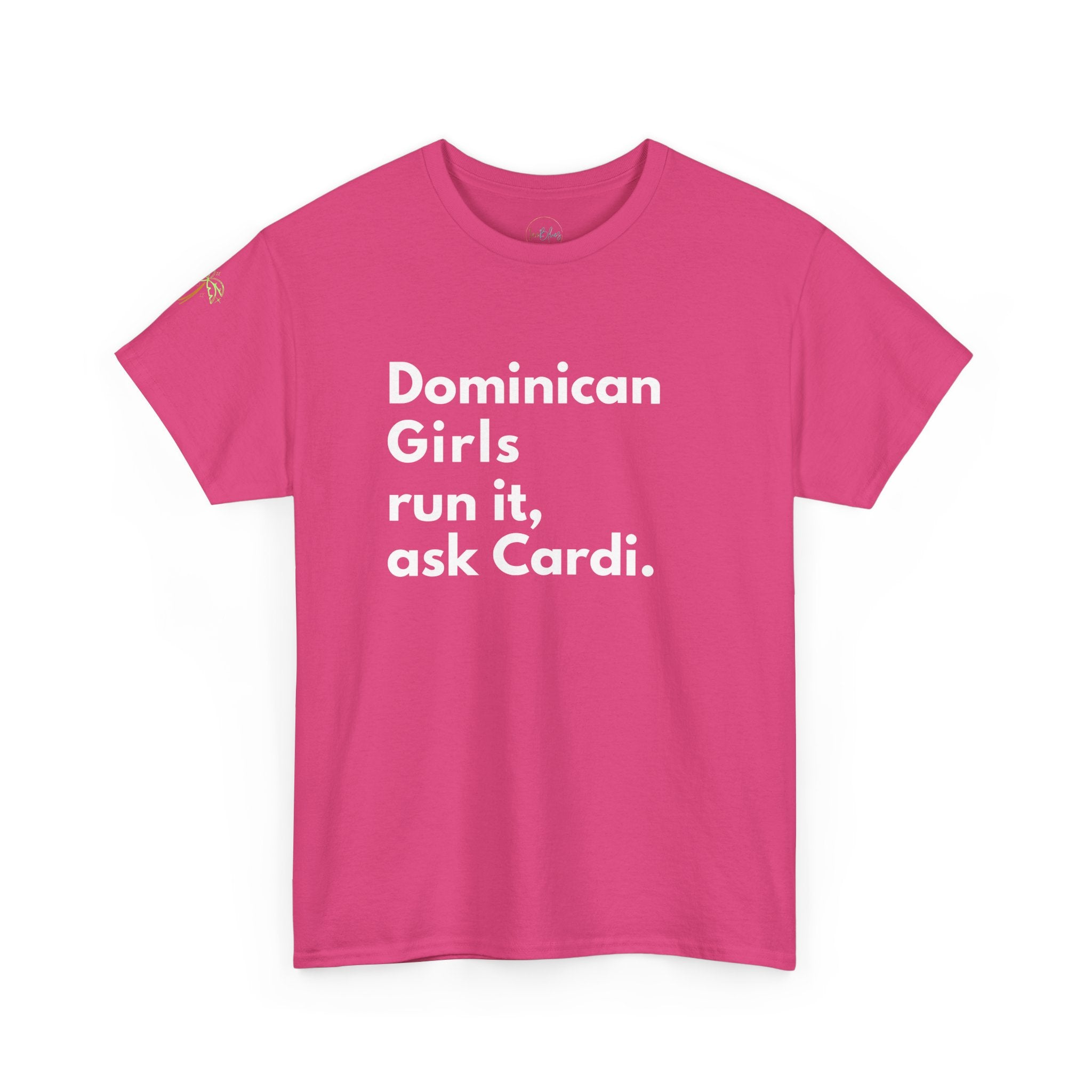 Dominican Girls Run It Ask Cardi Tee - Irie Blues Boutique
