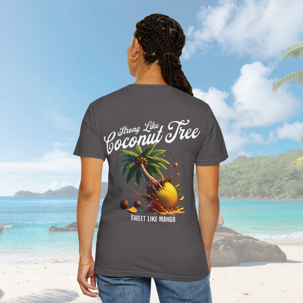 Strong Like Coconut Tree Sweet Like Mango Shirt - Irie Blues Boutique
