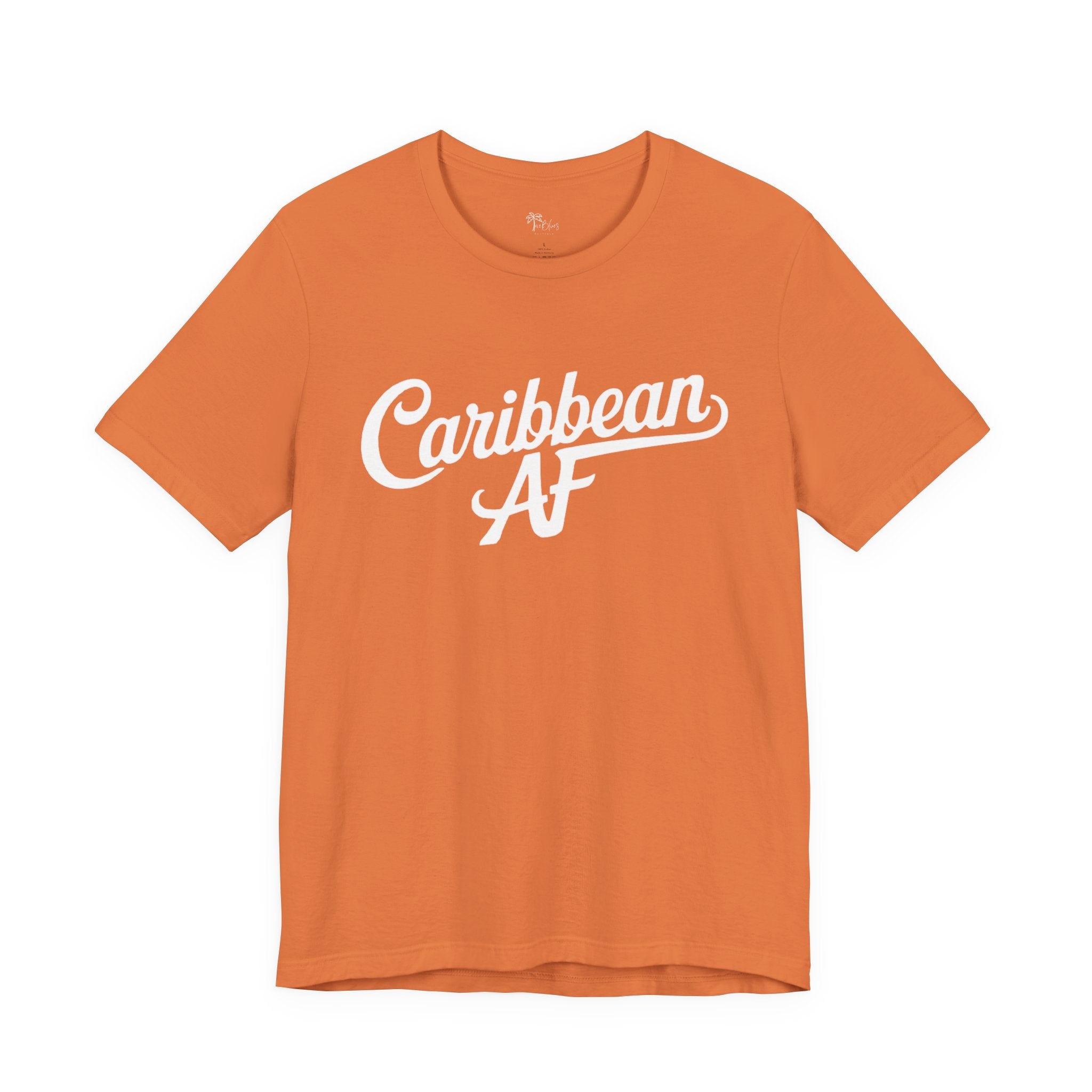 Caribbean AF T-Shirt - Irie Blues Boutique