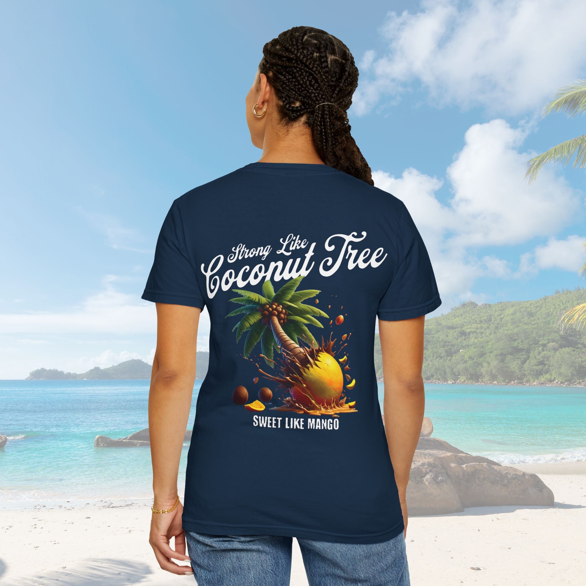 Strong Like Coconut Tree Sweet Like Mango Shirt - Irie Blues Boutique