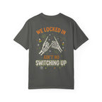 We Locked In Aint No Switching Up Skeleton Hands T-Shirt for Couples,  Holiday Gift, Matching Outfits, Relationship Apparel - Irie Blues Boutique