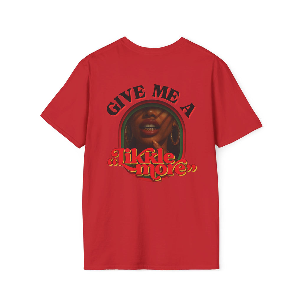 Give Me A Likkle More Vintage-Inspired Unisex T-Shirt, Fun Graphic Tee, Casual Wear, Summer Vibes, Framed Artwork for Collectors - Irie Blues Boutique