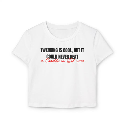 Caribbean Gal Wine Women's Baby Tee - Irie Blues Boutique