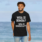 Funny Caribbean Unisex Wha Di Bombaclatt? Shirt, Rob 49 WTHELLY Lyrics, Trending Phrase Shirt, Vacation Tee - Irie Blues Boutique