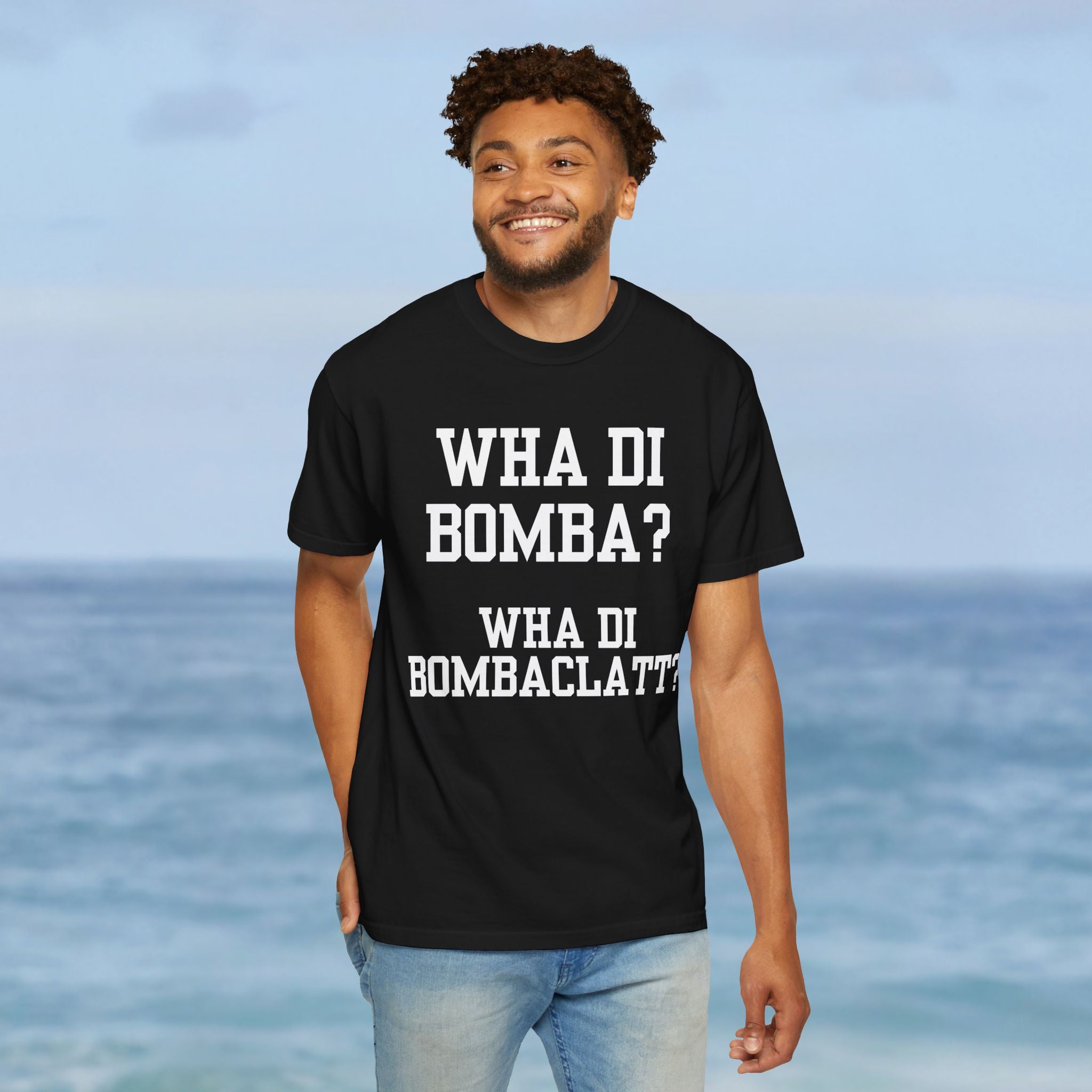Funny Caribbean Unisex Wha Di Bombaclatt? Shirt, Rob 49 WTHELLY Lyrics, Trending Phrase Shirt, Vacation Tee - Irie Blues Boutique