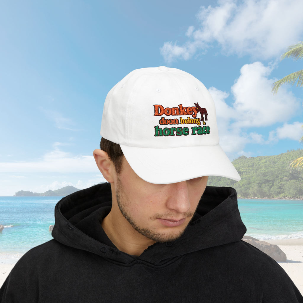 Donkey Doon belong in Horse Race, Beach Hat, Baseball Cap, Gift for Dad, Vacation Accessory - Irie Blues Boutique