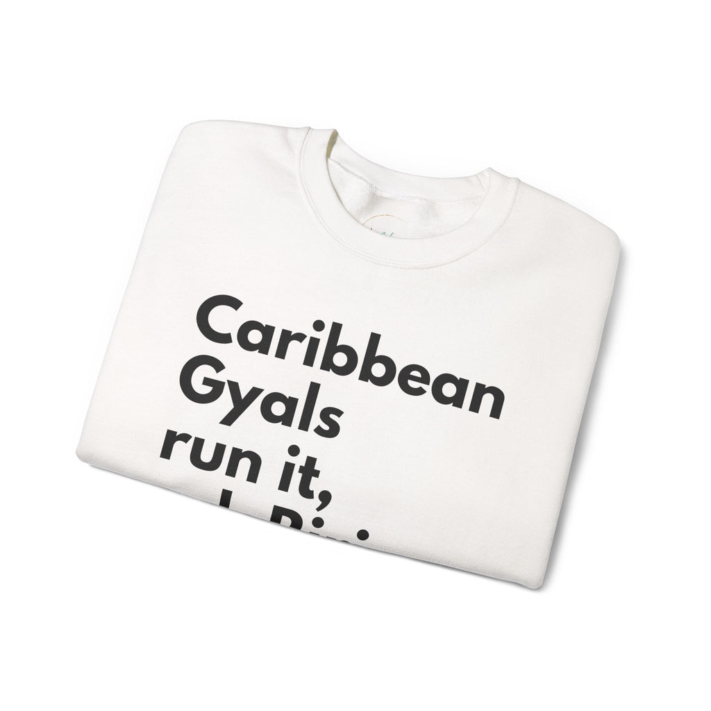 Caribbean Gyals Run It, Ask Riri Crewneck Sweatshirt