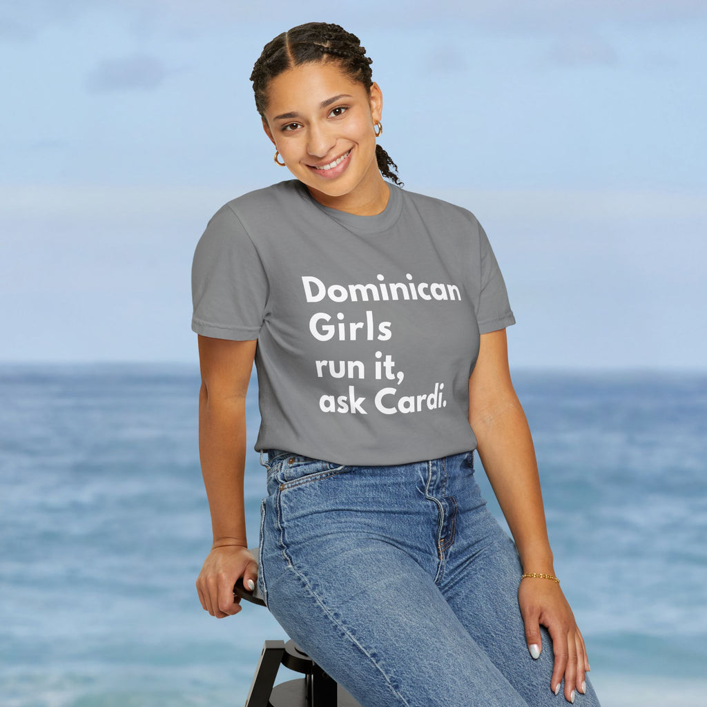 Dominican Girls Run It, Ask Cardi T-Shirt - Irie Blues Boutique
