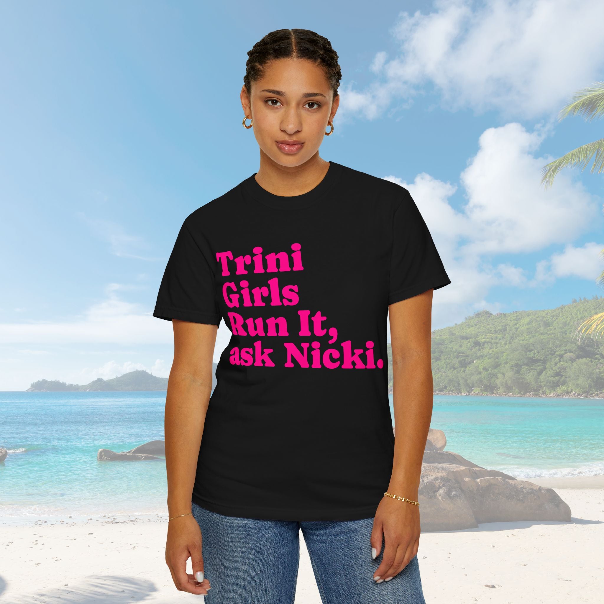 Trini Girls T-shirt - Run It, ask Nicki | Casual Wear, Gifts for Fans, Statement Tee, Festival Outfit, Trendy Apparel - Irie Blues Boutique