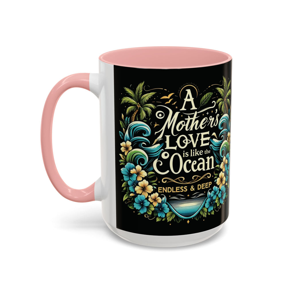 A Mother Love Mug Tropical Mothers Love Mug