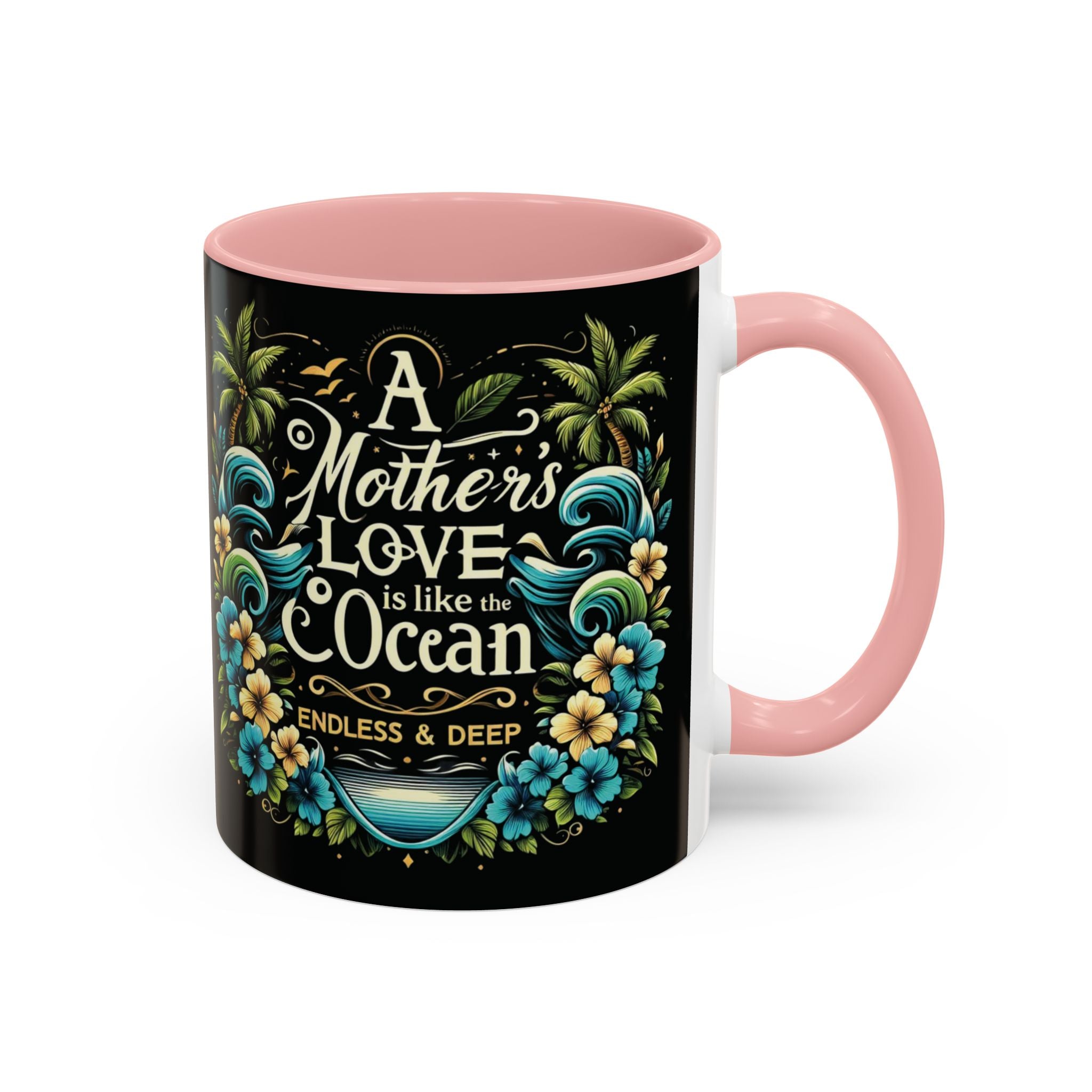 A Mother Love Mug Tropical Mothers Love Mug