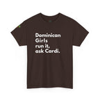 Dominican Girls Run It Ask Cardi Tee - Irie Blues Boutique