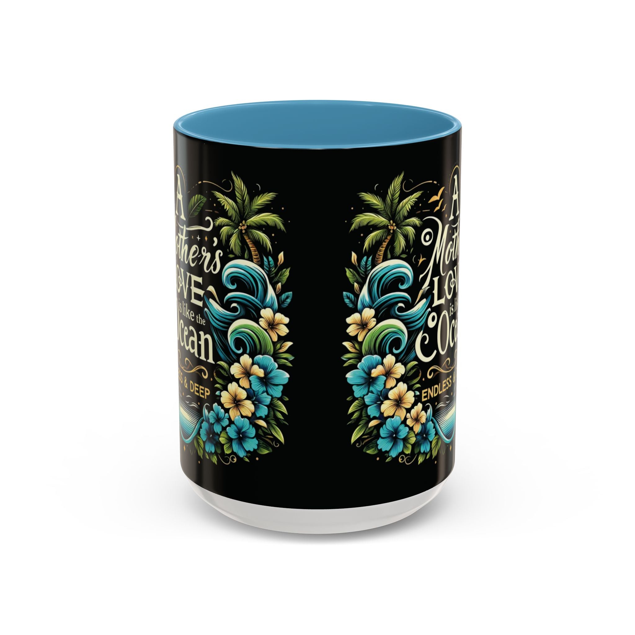 A Mother Love Mug Tropical Mothers Love Mug