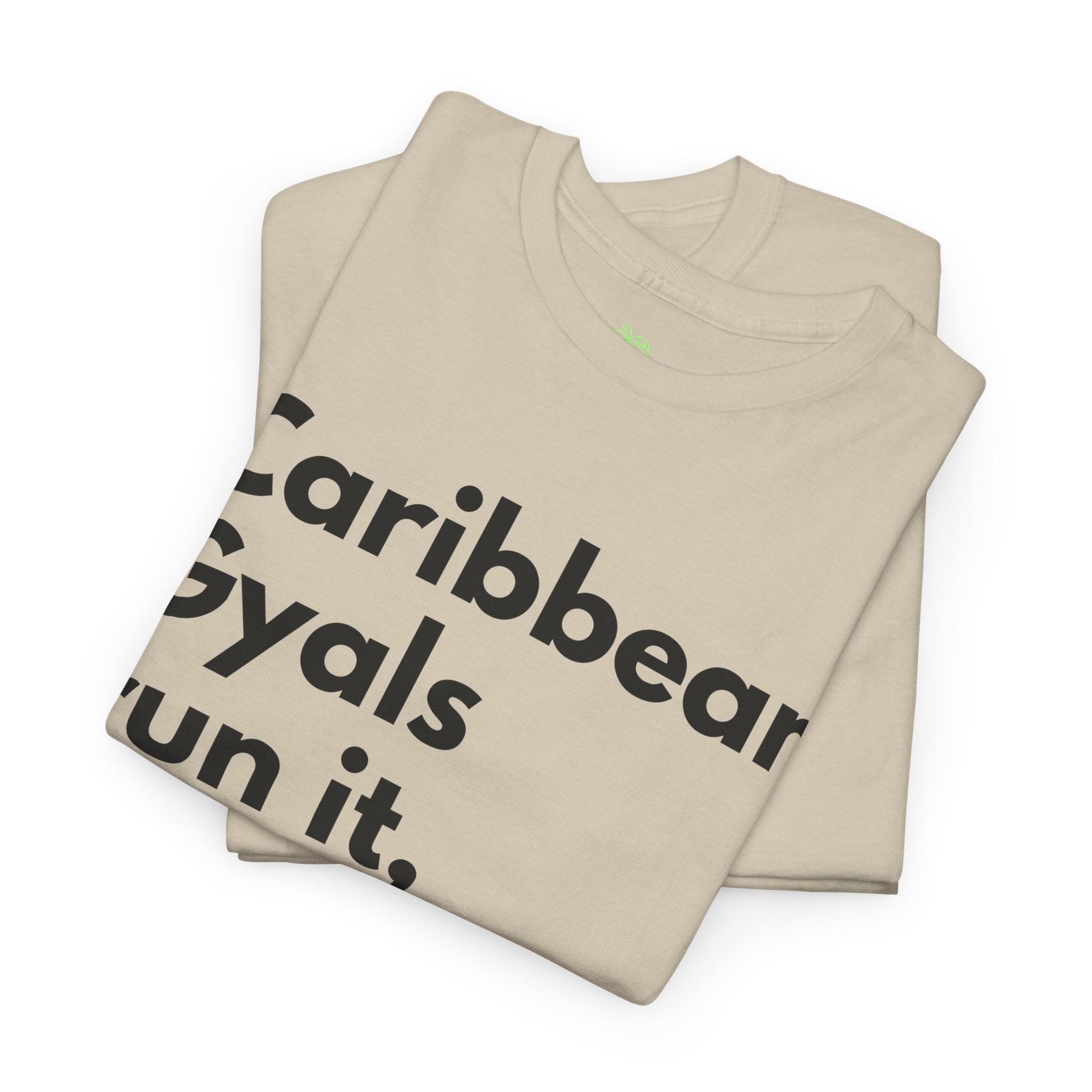 Caribbean Gyals Run It T-Shirt