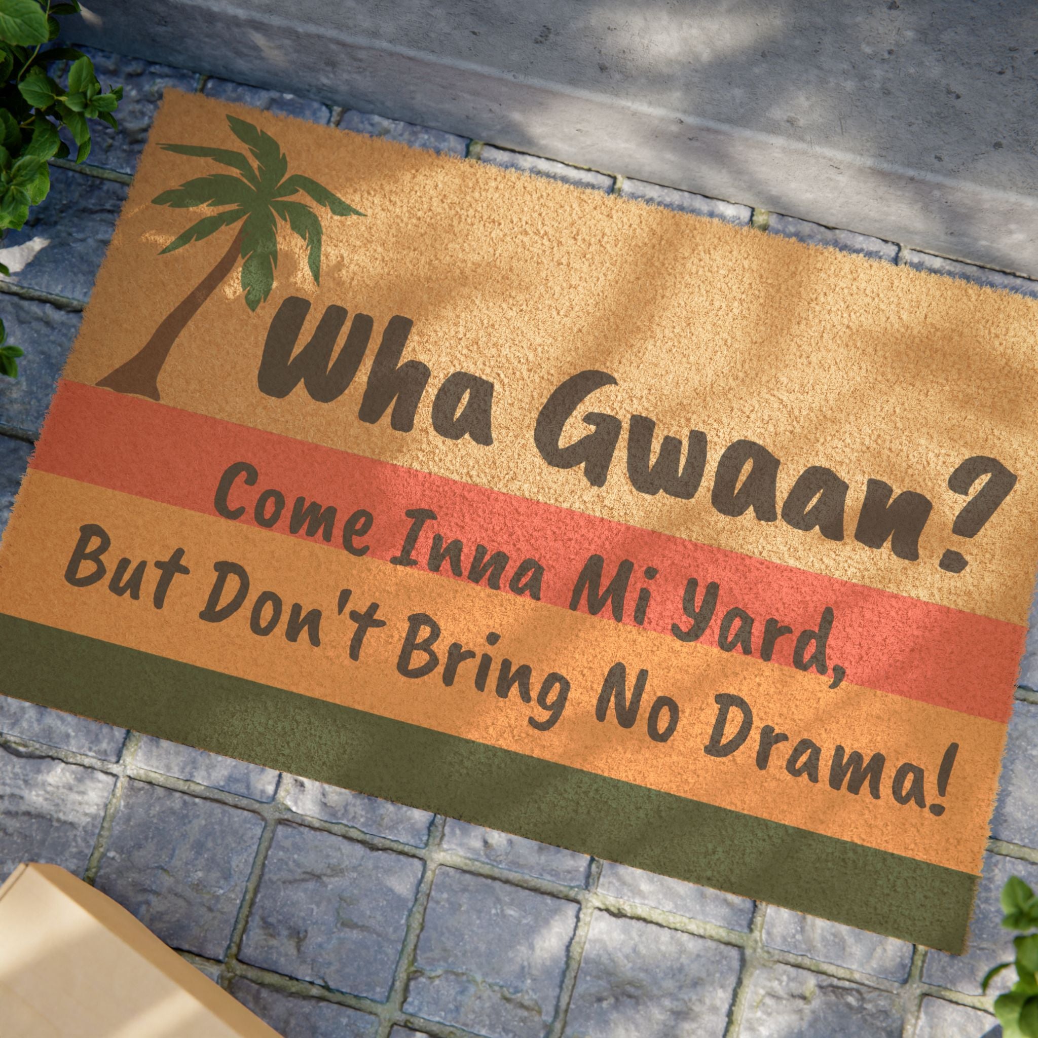 Wha Gwaan? No Drama Doormat - Irie Blues Boutique
