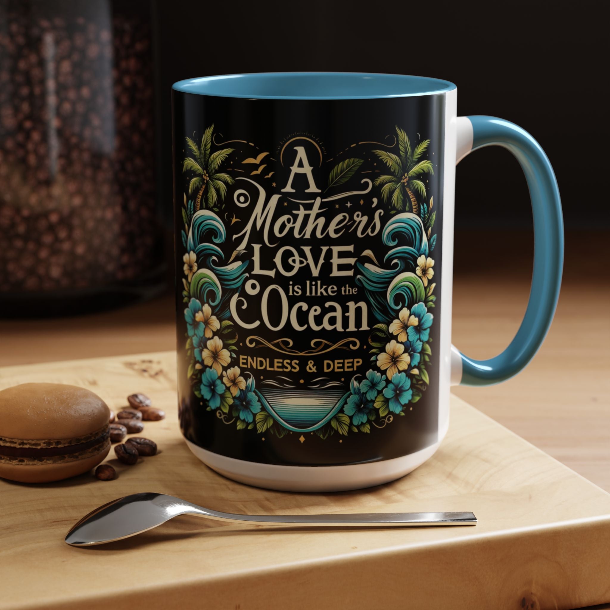 A Mother Love Mug Tropical Mothers Love Mug