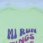 Daily Affirmation Mi Run Tings Caribbean Phrase T-Shirt - Irie Blues Boutique