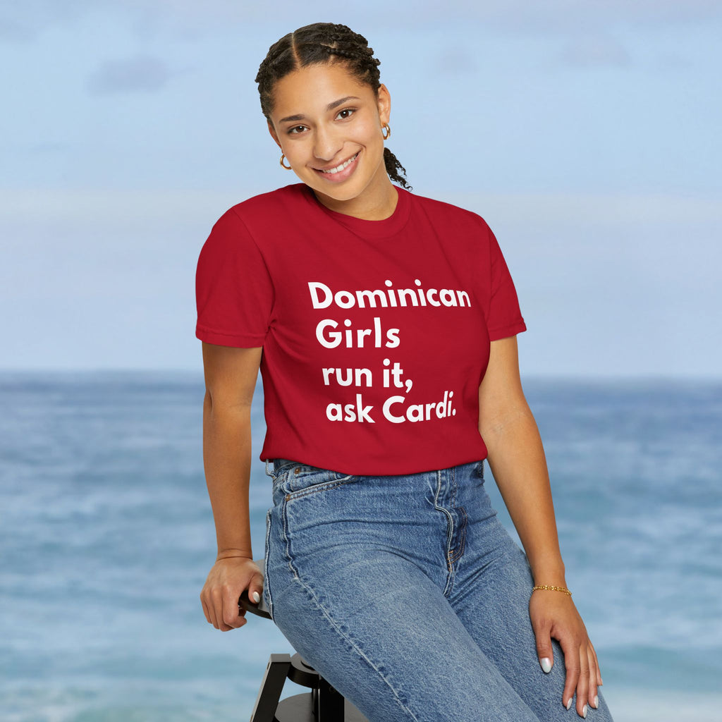 Dominican Girls Run It, Ask Cardi T-Shirt - Irie Blues Boutique