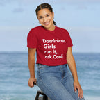 Dominican Girls Run It, Ask Cardi T-Shirt - Irie Blues Boutique