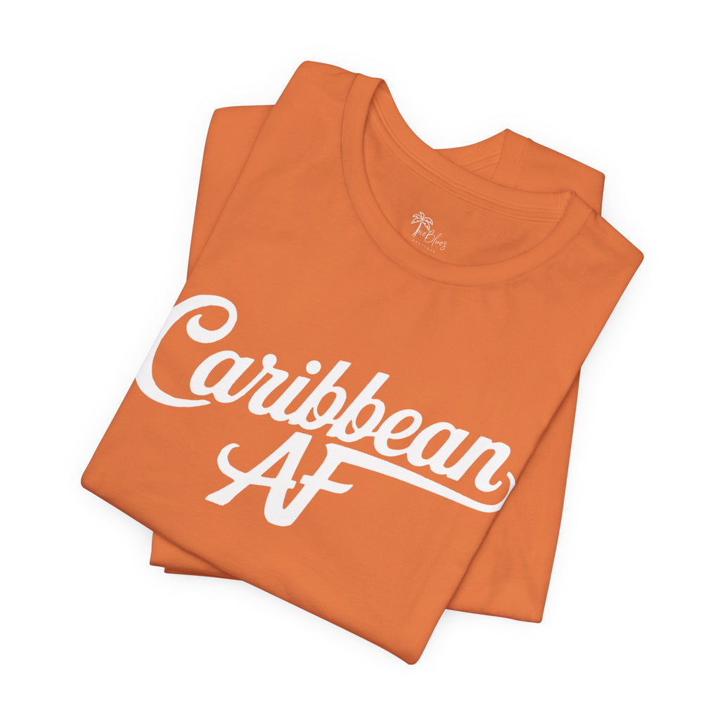 Caribbean AF T-Shirt - Irie Blues Boutique