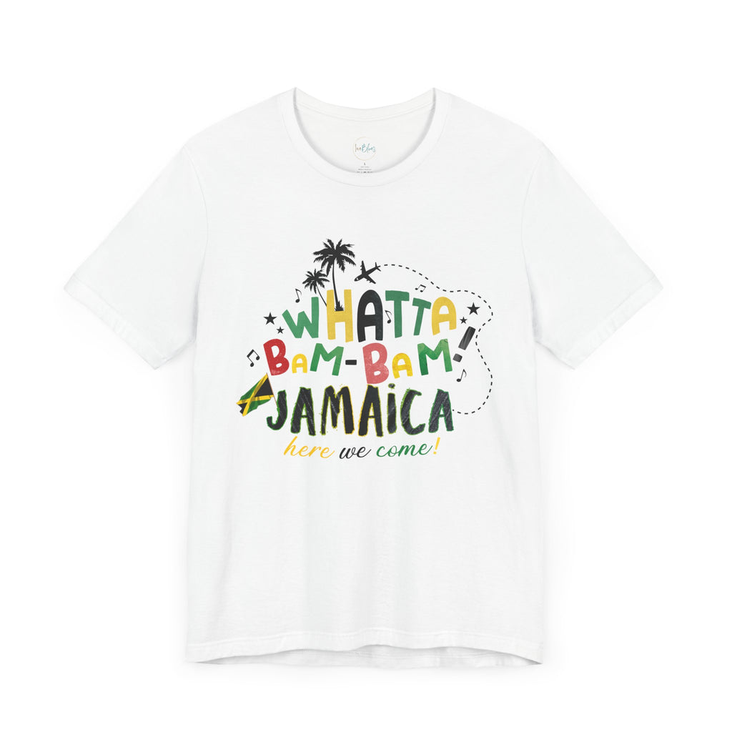 Whatta Bam Bam Jamaica Vacation Travel Tee - Irie Blues Boutique