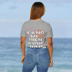 Alkaline If a No Me Then a Who Then Collage T-Shirt