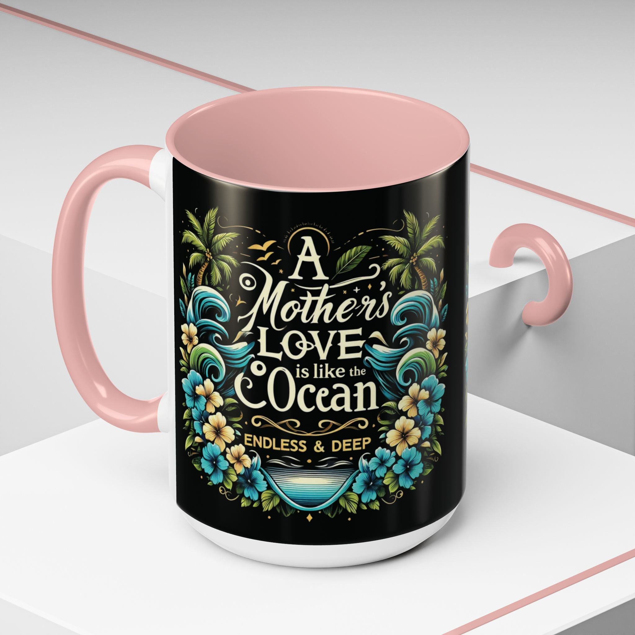 A Mother Love Mug Tropical Mothers Love Mug