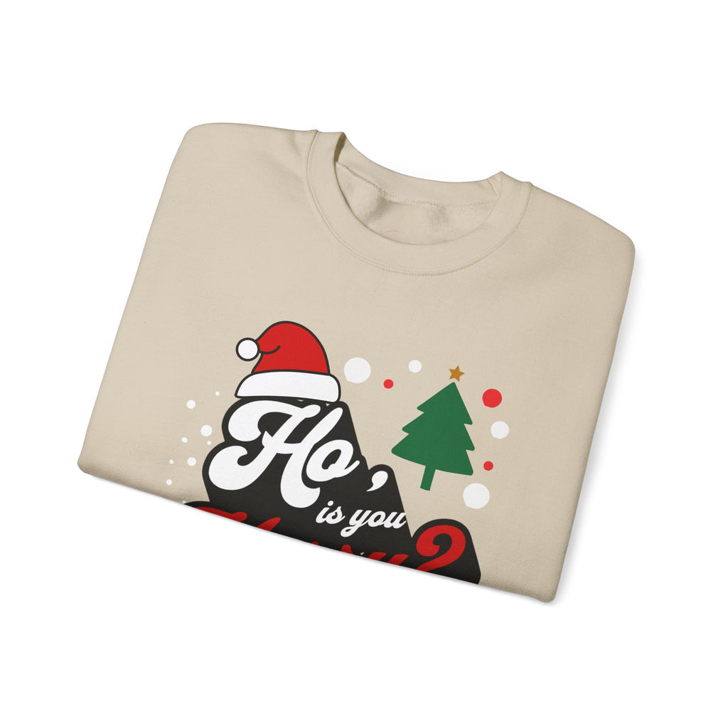 Ho Is You Merry? Crewneck Sweatshirt - Irie Blues Boutique