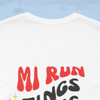 Daily Affirmation Mi Run Tings Caribbean Phrase T-Shirt - Irie Blues Boutique