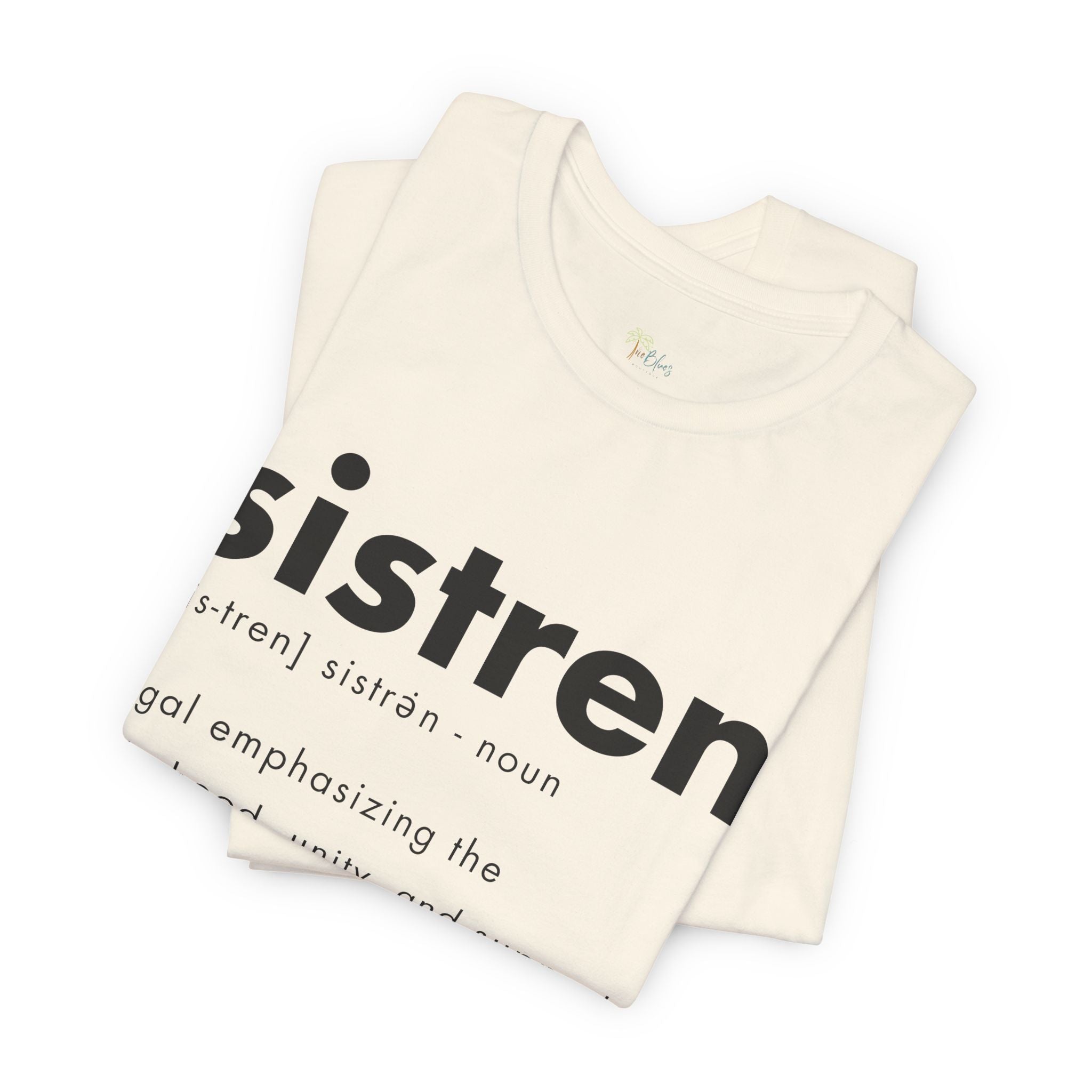Caribbean Sister Definition T-Shirt - Irie Blues Boutique