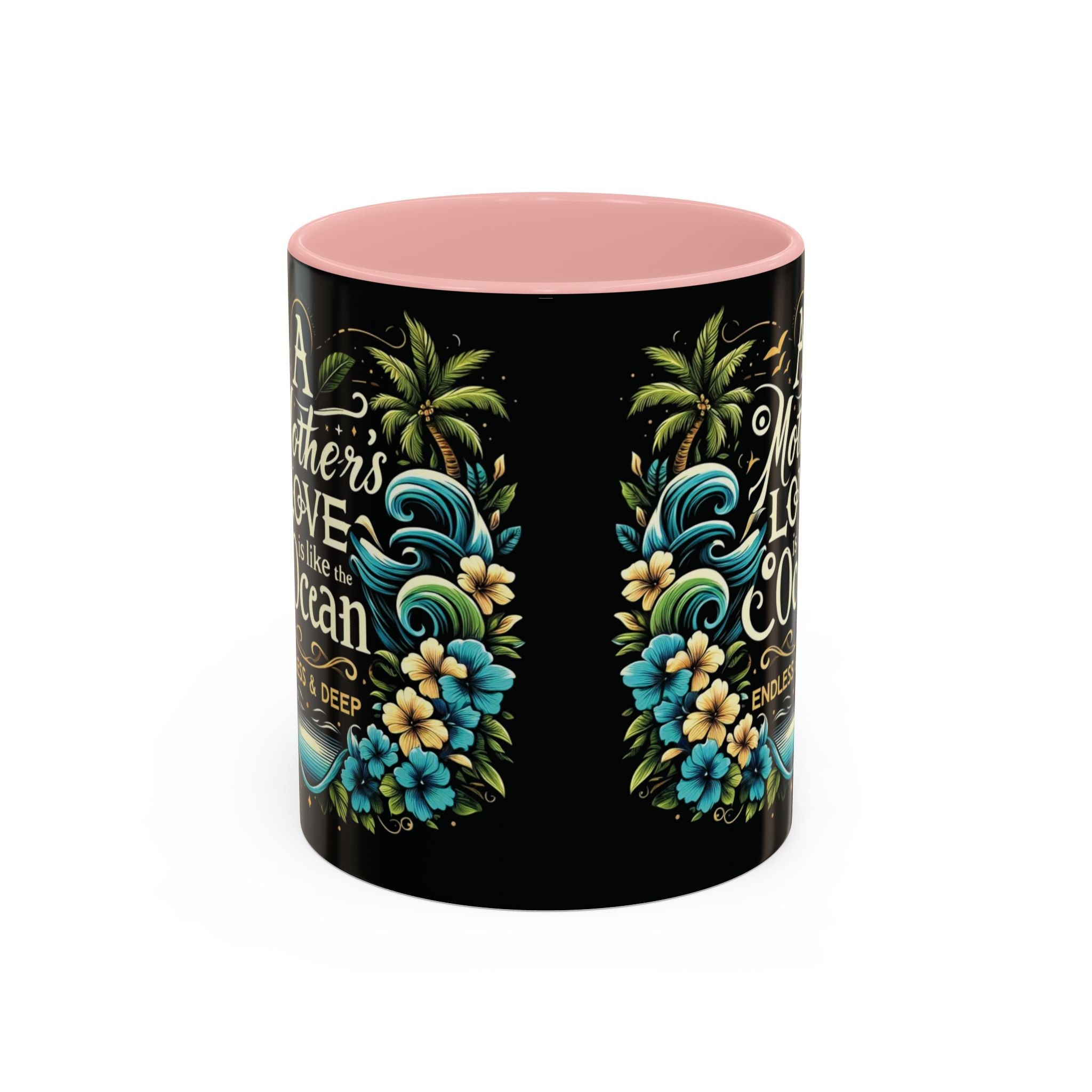 A Mother Love Mug Tropical Mothers Love Mug