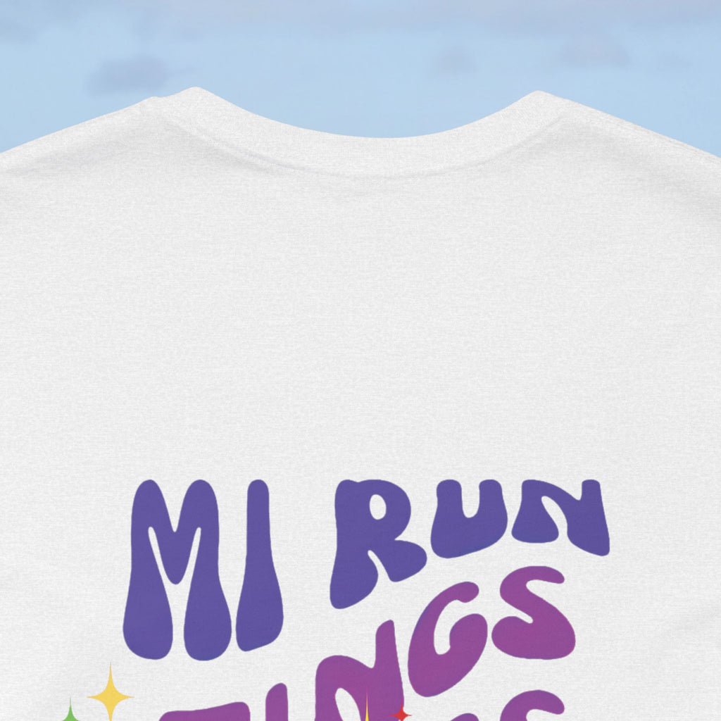 Daily Affirmation Mi Run Tings Caribbean Phrase T-Shirt - Irie Blues Boutique