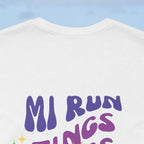 Daily Affirmation Mi Run Tings Caribbean Phrase T-Shirt - Irie Blues Boutique