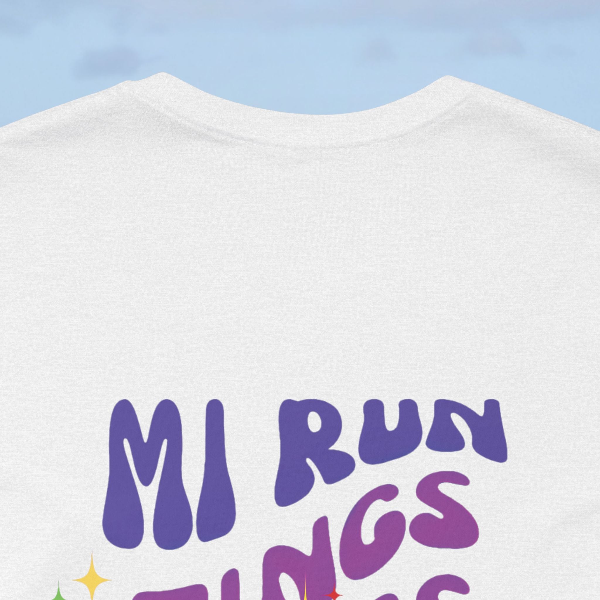 Daily Affirmation Mi Run Tings Caribbean Phrase T-Shirt - Irie Blues Boutique