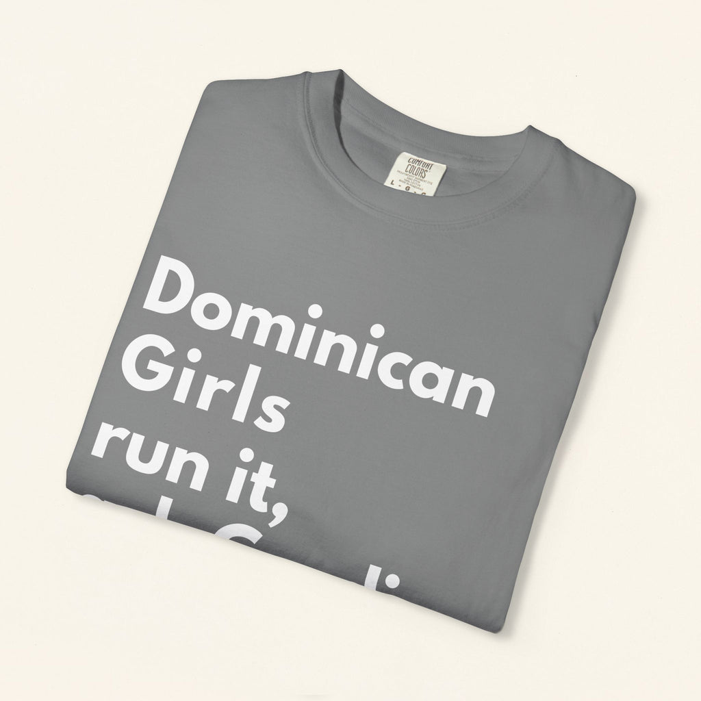 Dominican Girls Run It, Ask Cardi T-Shirt - Irie Blues Boutique