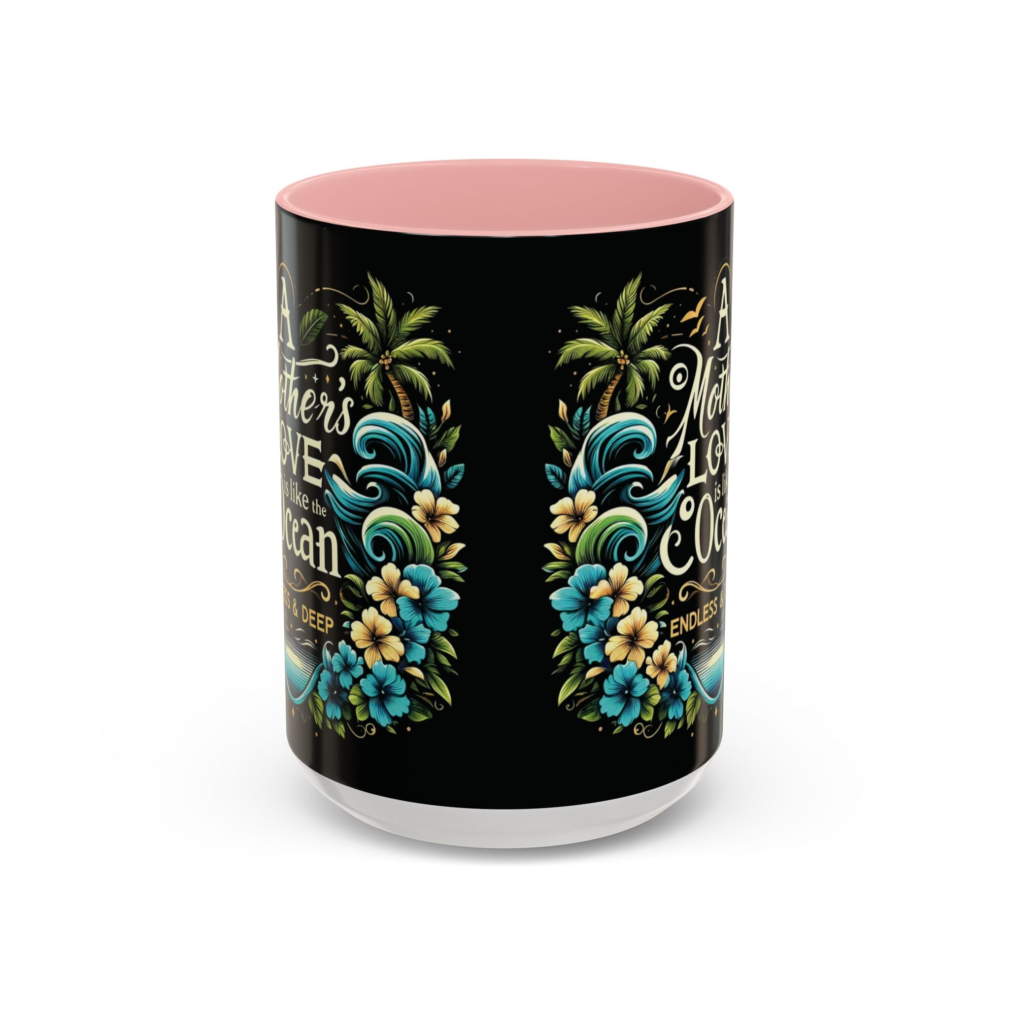 A Mother Love Mug Tropical Mothers Love Mug