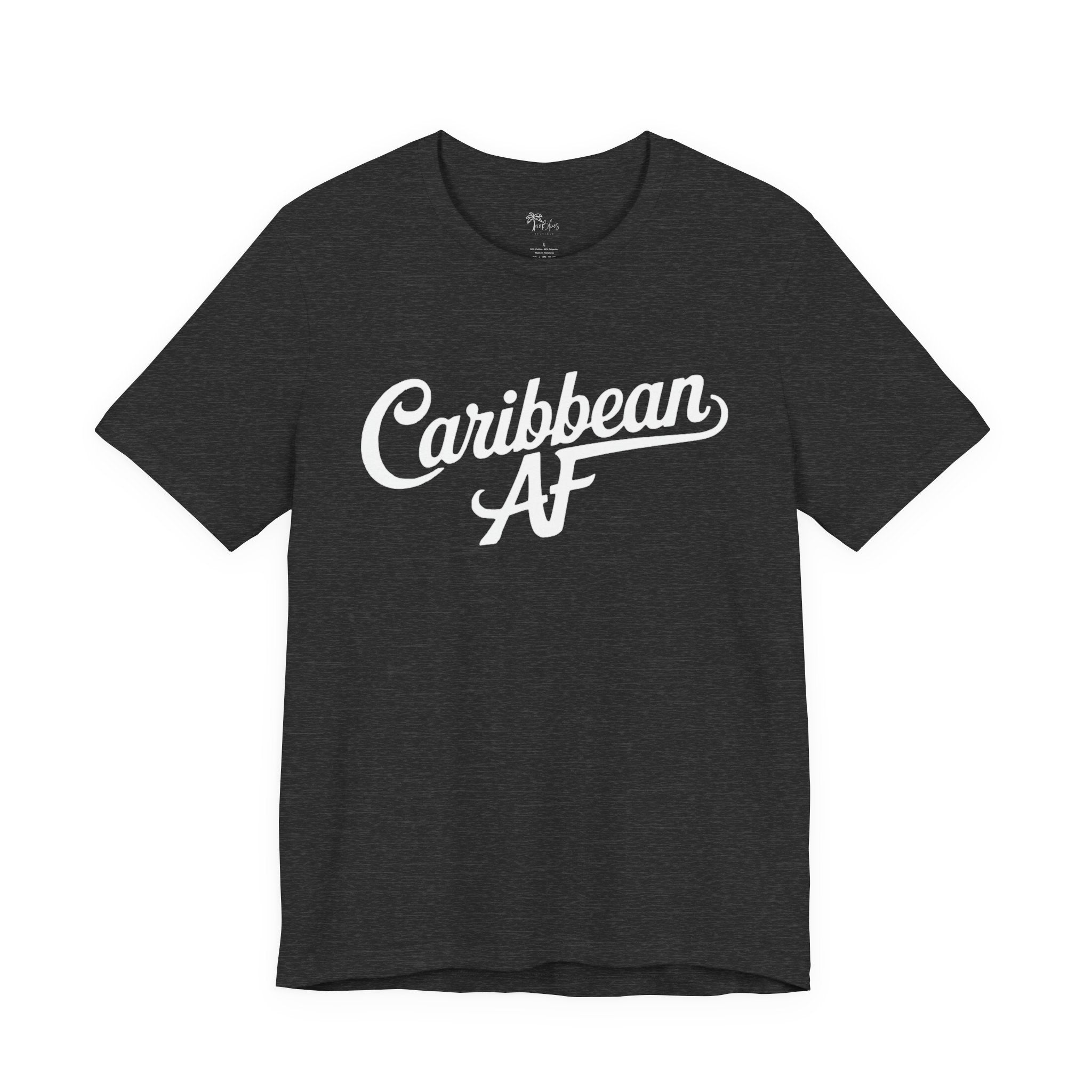 Caribbean AF T-Shirt - Irie Blues Boutique