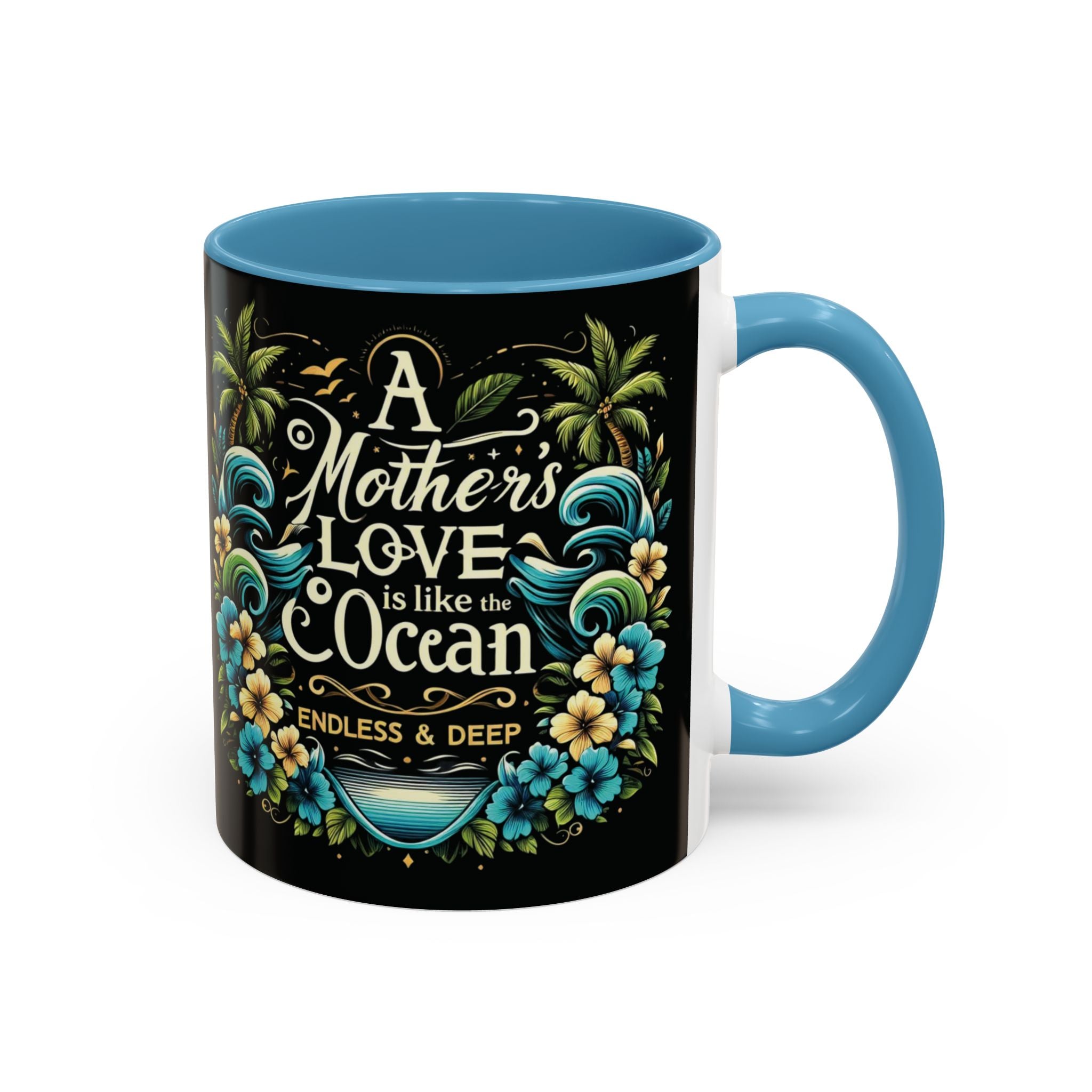 A Mother Love Mug Tropical Mothers Love Mug