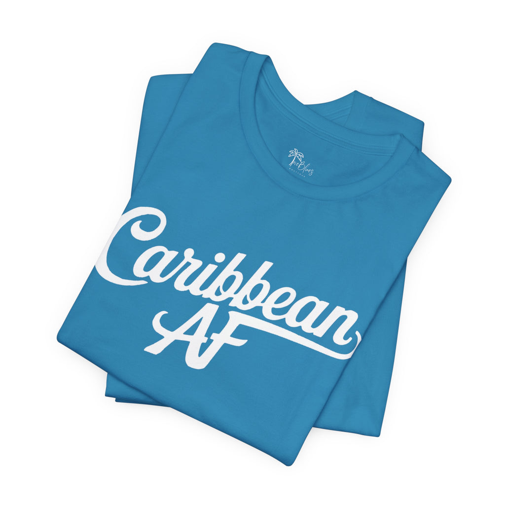 Caribbean AF T-Shirt - Irie Blues Boutique