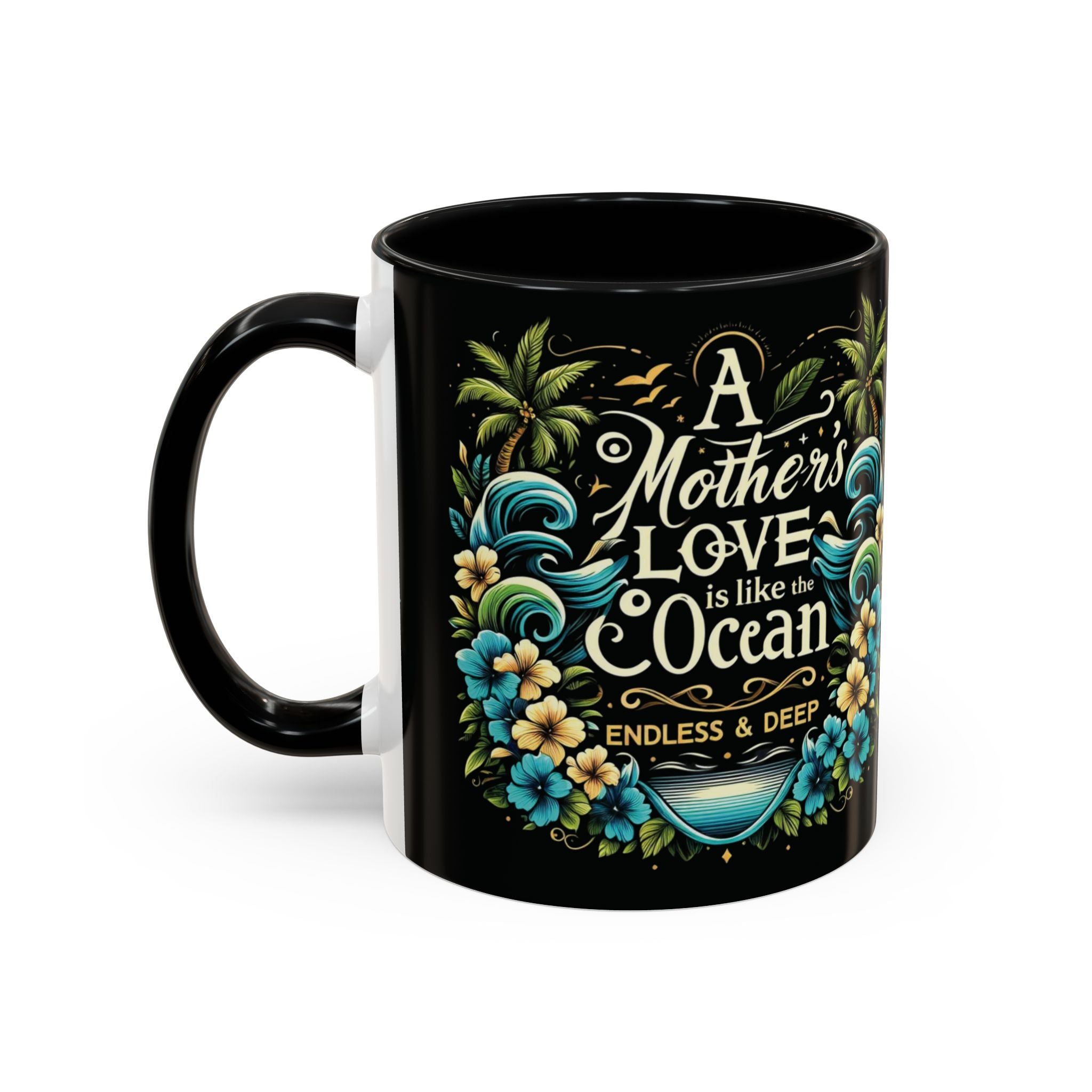 A Mother Love Mug Tropical Mothers Love Mug