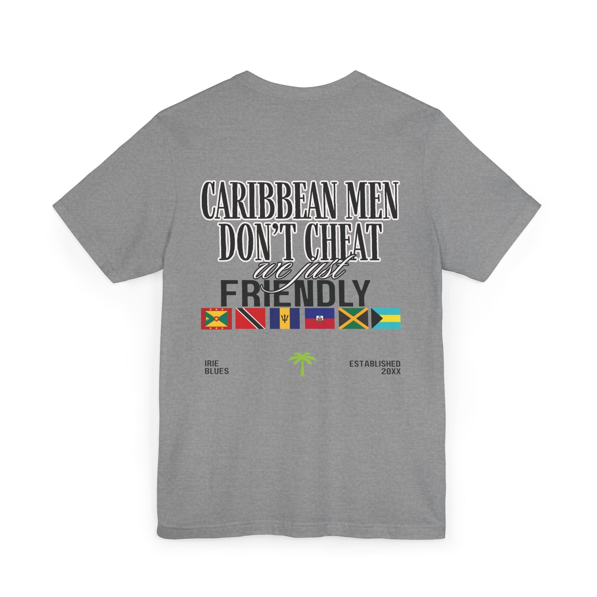 Caribbean Men Don't Cheat Friendly T-Shirt
