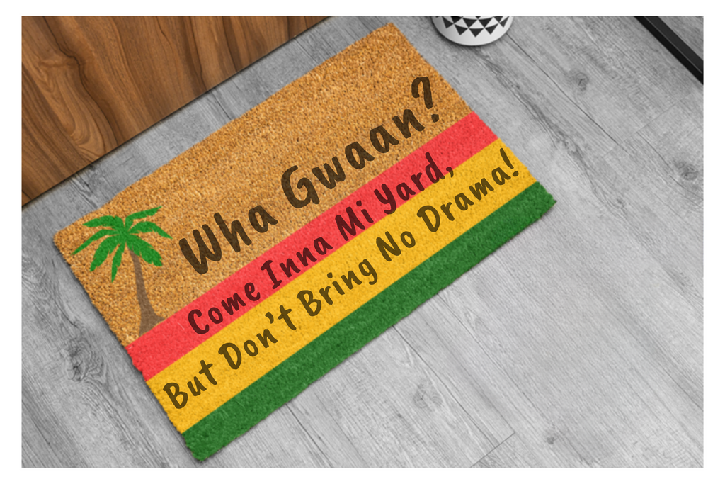 Wha Gwaan? No Drama Doormat - Irie Blues Boutique