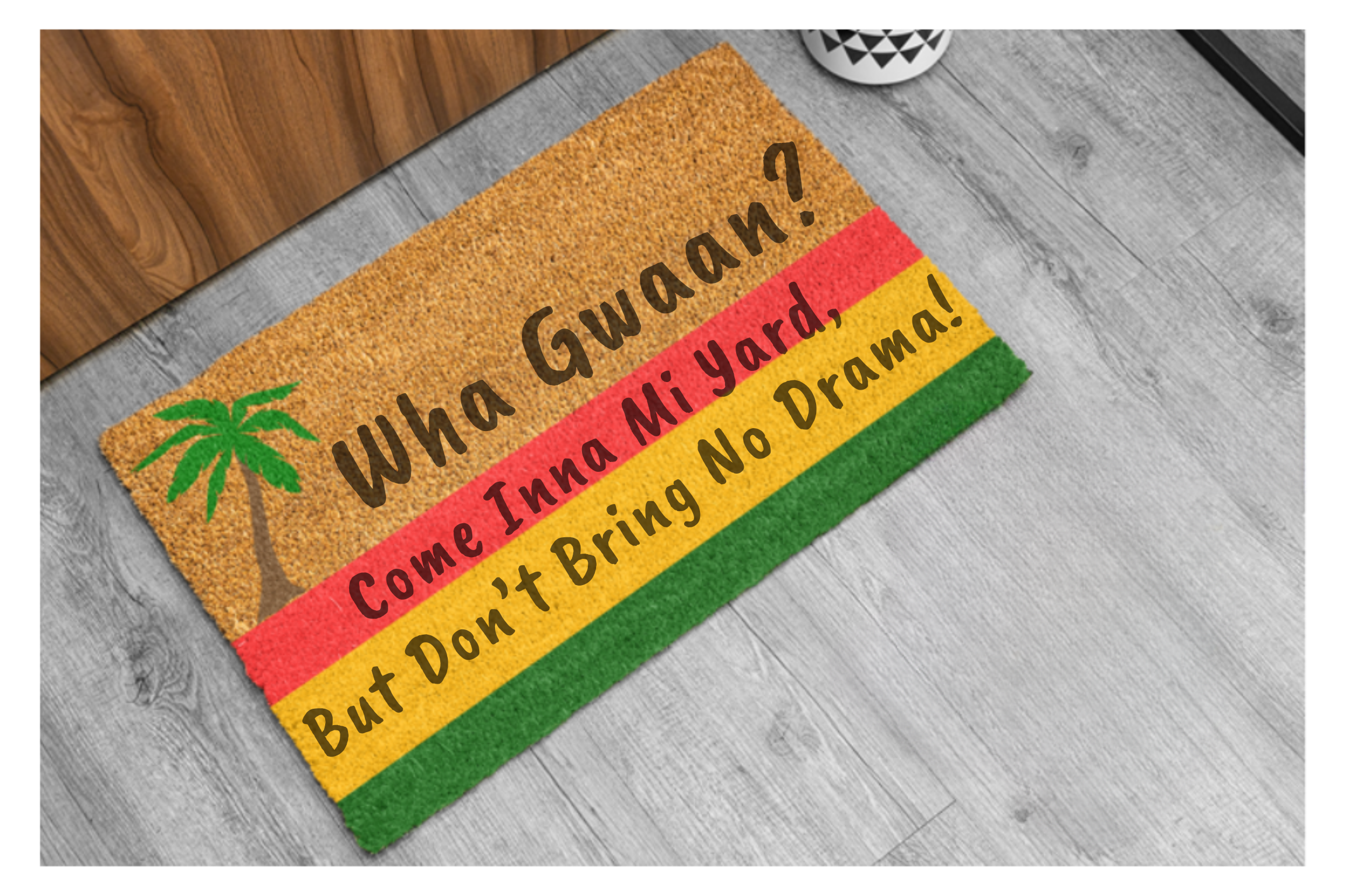 Wha Gwaan? No Drama Doormat - Irie Blues Boutique