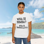 Wha Di Bombaclatt Unisex Shirt - Irie Blues Boutique