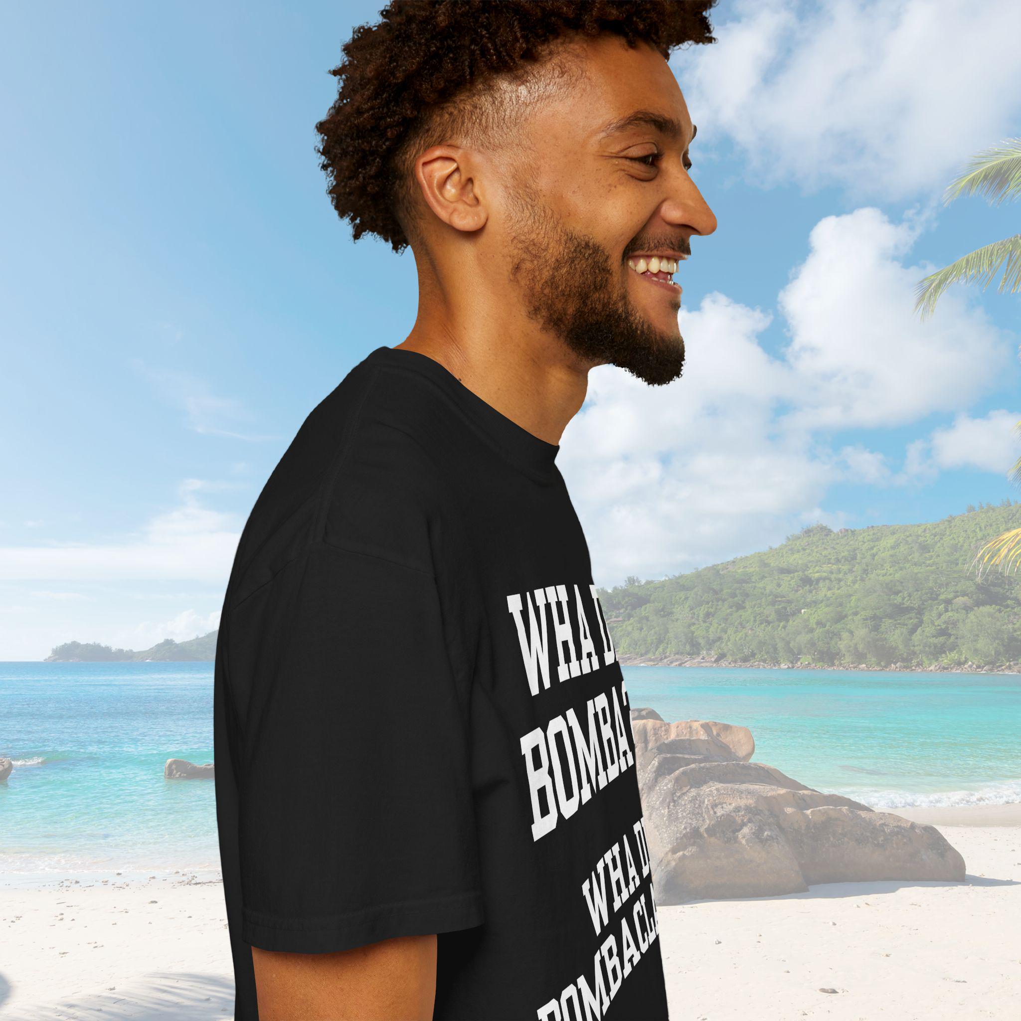 Wha Di Bombaclatt Unisex Shirt - Irie Blues Boutique