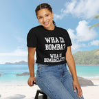 Wha Di Bombaclatt Unisex Shirt - Irie Blues Boutique