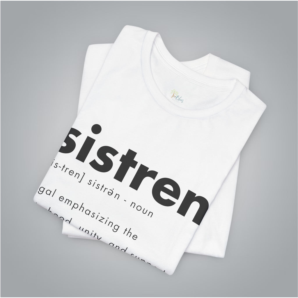 Caribbean Sister Definition T-Shirt - Irie Blues Boutique